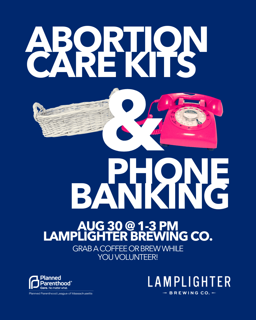 Abortion Care Kits & Phone Banking with Planned Parenthood