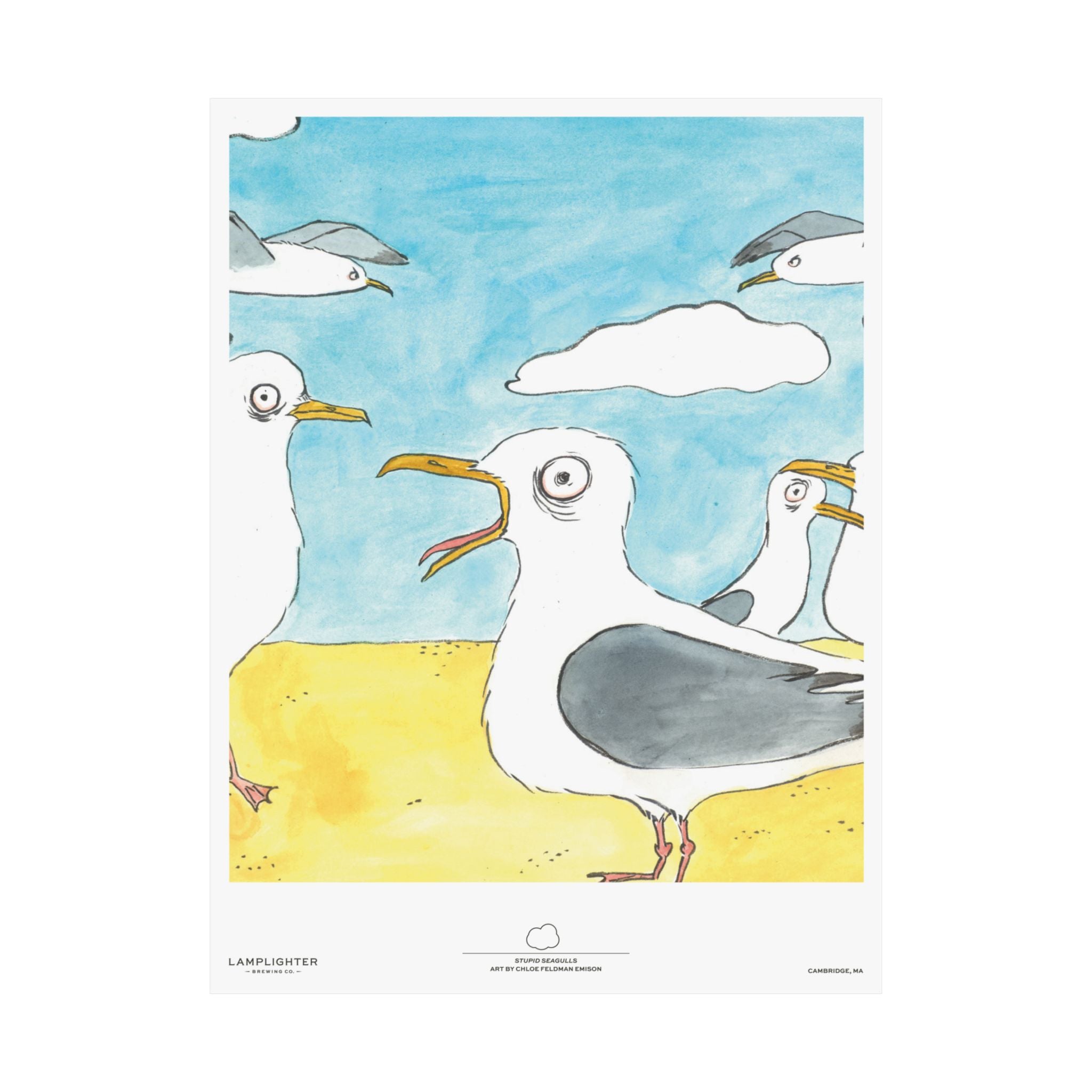 Stupid Seagulls Can Art Poster