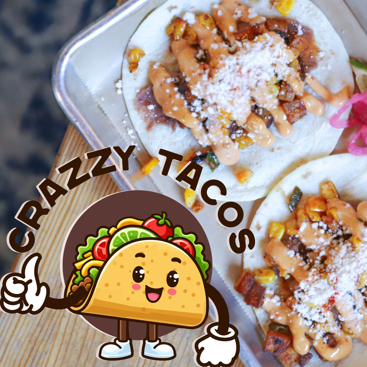 Crazzy Tacos Pop-Up 3/13