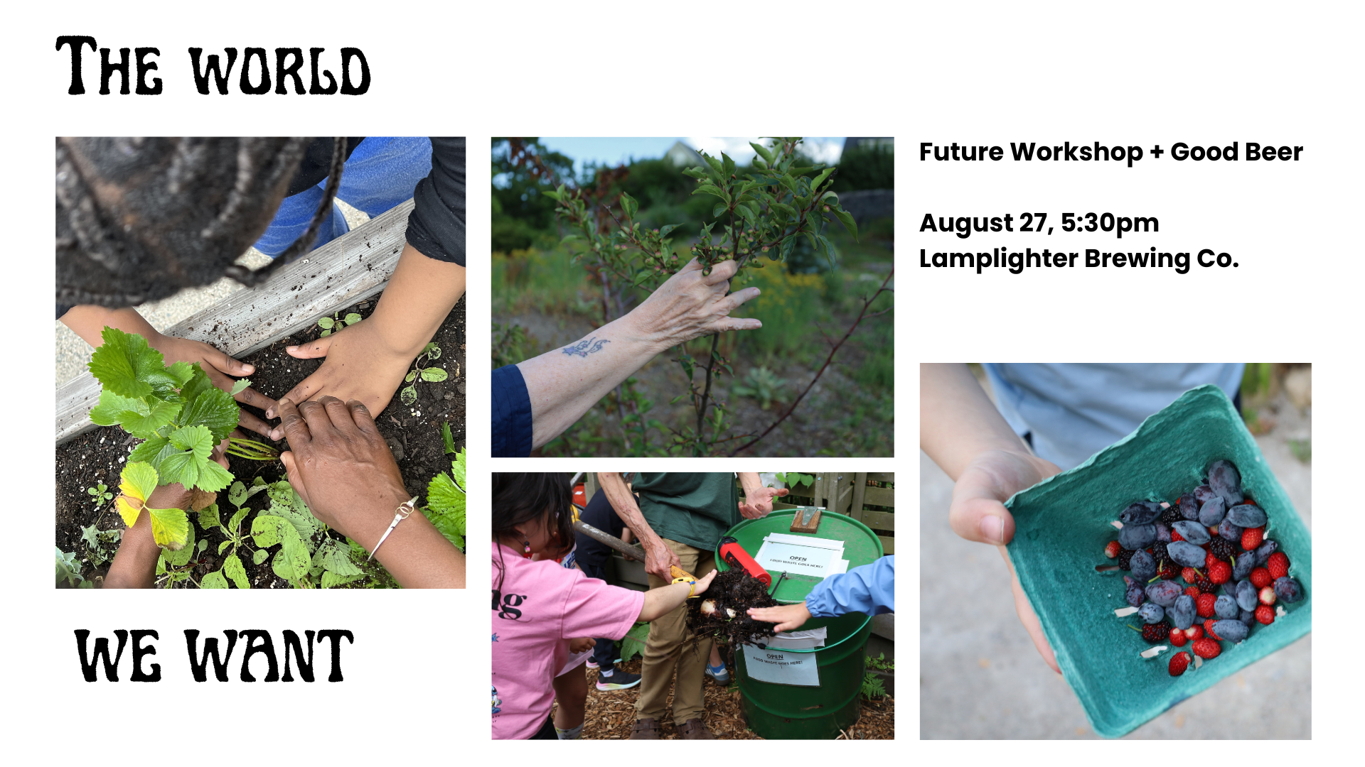 The World We Want: Future Workshop with Boston Food Forest Coalition